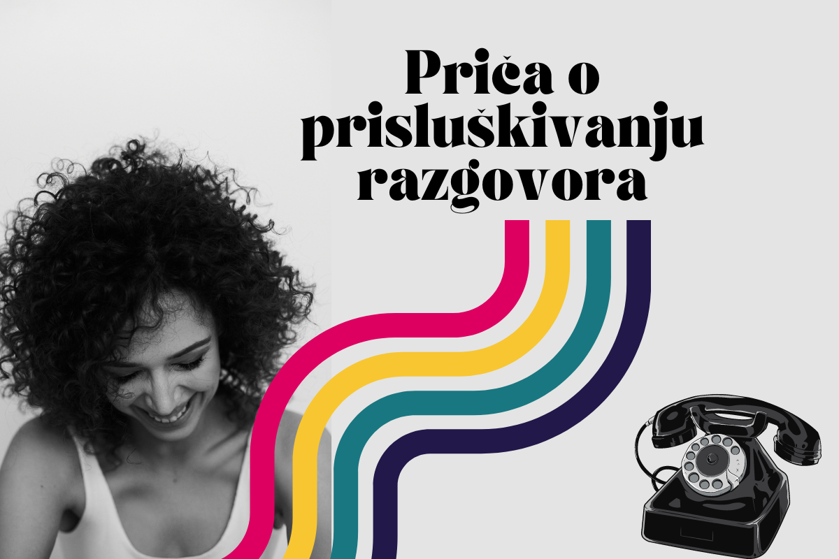 Priča o prisluškivanju razgovora